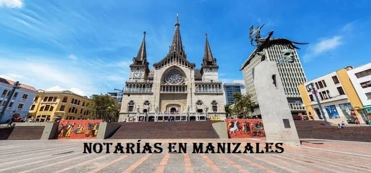 Notarías en Manizales